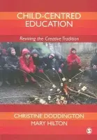 Child-Centred Education - Doddington, Christine a Hilton, Mary