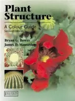 Plant Structure - G. Bowes, Bryan a D. Mauseth, James