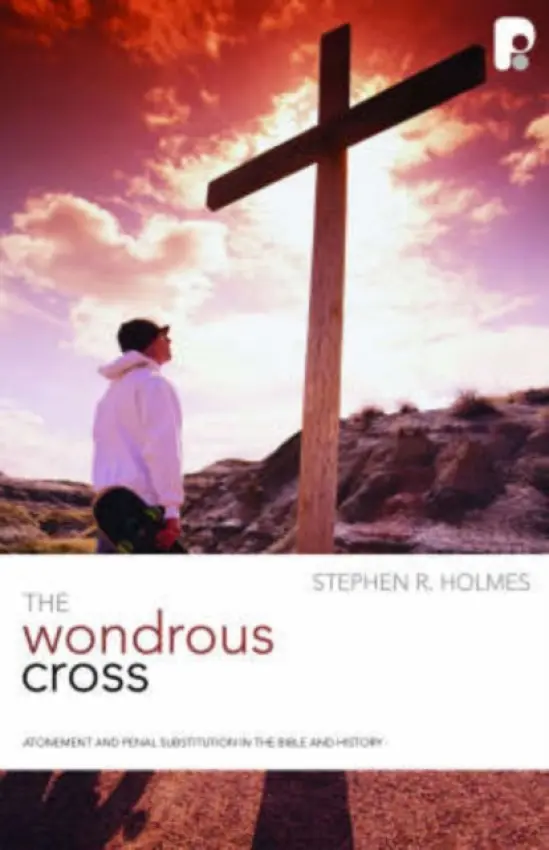 Wondrous Cross - Holmes, Stephen R