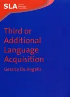 Third or Additional Language Acquisition - De Angelis, Gessica