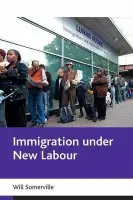 Immigration under New Labour - Somerville, Will