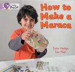 How to Make a Maraca! - Hodge, Susie
