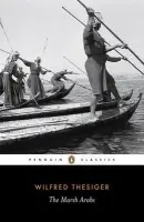 Marsh Arabs - Thesiger, Wilfred