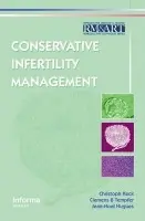 Conservative Infertility Management - Keck, Christoph a Tempfer, Clemens B. a Hugues, Jean Noel