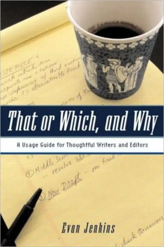 That or Which, and Why - Jenkins, Evan (Columbia University, USA)