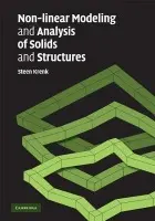 Non-linear Modeling and Analysis of Solids and Structures - Krenk, Steen (Technical University of Denmark, Lyngby)