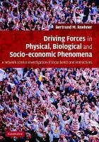 Driving Forces in Physical, Biological and Socio-economic Phenomena - Roehner, Bertrand M. (Universite de Paris VII (Denis Diderot))