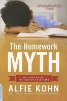 Homework Myth - Kohn, Alfie