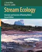 Stream Ecology - Allan, J. David a Castillo, Maria M.