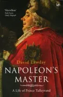 Napoleon's Master - Lawday, David