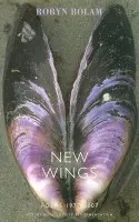 New Wings - Bolam, Robyn