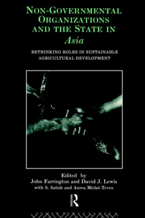 Non-Governmental Organizations and the State in Asia