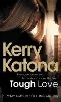 Tough Love - Katona, Kerry