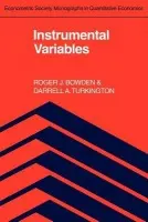 Instrumental Variables - Bowden, Roger J. (University of Western Australia, Perth) a Turkington, Darrell A. (University of Western Australia, Perth)