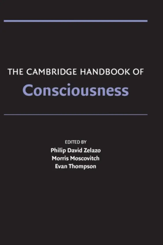 Cambridge Handbook of Consciousness