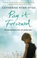 Pay it Forward - Ryan Hyde, Catherine