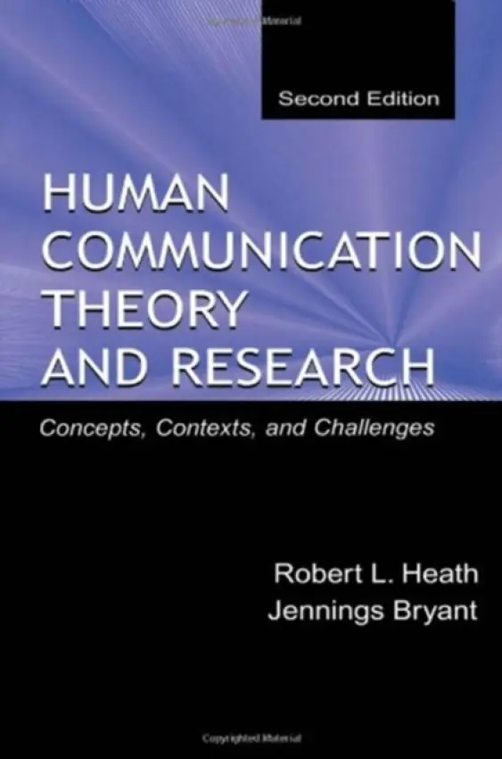 Human Communication Theory and Research - Heath, Robert L. a Bryant, Jennings