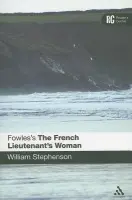 Fowles's The French Lieutenant's Woman - Stephenson, William