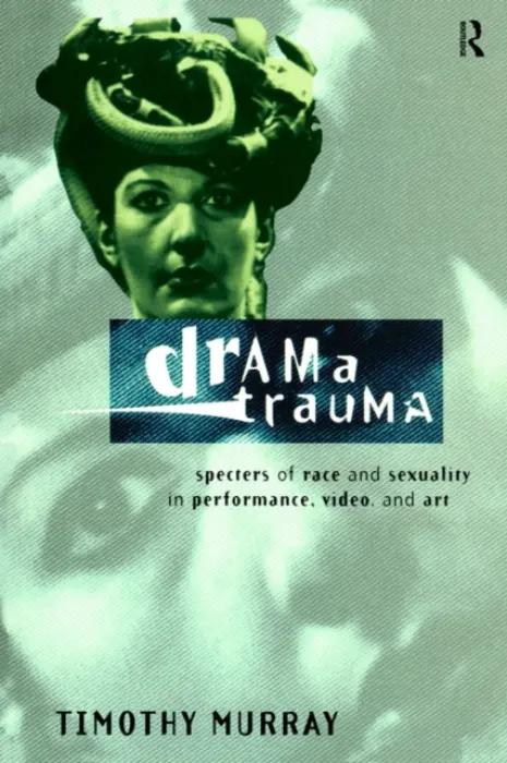 Drama Trauma - Murray, Timothy