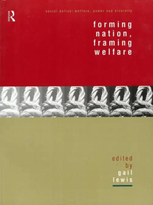 Forming Nation, Framing Welfare