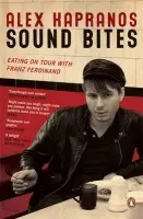 Sound Bites - Kapranos, Alex