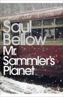 Mr Sammler's Planet - Bellow, Saul