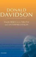 Inquiries into Truth and Interpretation - Davidson, Donald (, University of California, Berkeley)