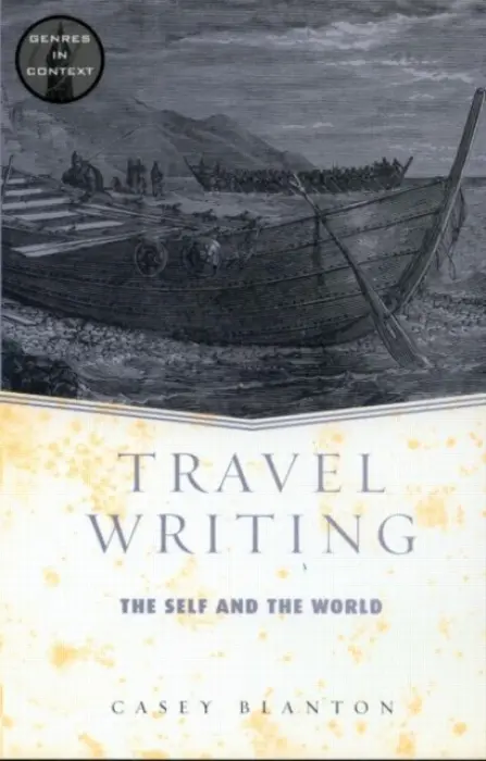 Travel Writing - Blanton, Casey