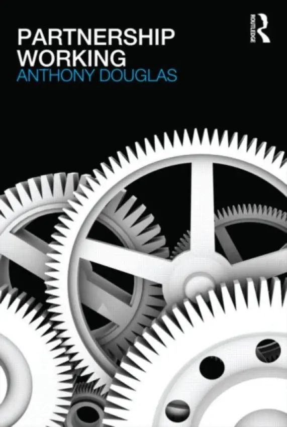 Partnership Working - Douglas, Anthony (Chief Executive of CAFCASS, UK)