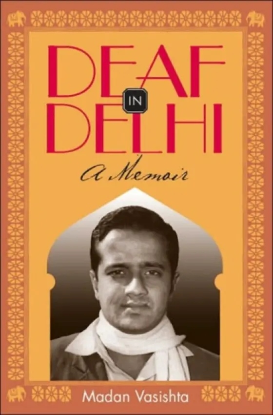 Deaf in Delhi - Vasishta, Madan