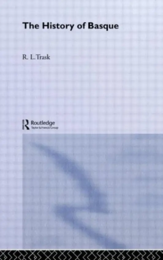History of Basque - Trask, R. L.