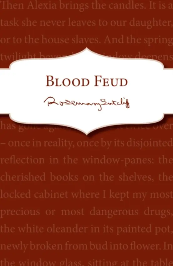 Blood Feud - Sutcliff, Rosemary