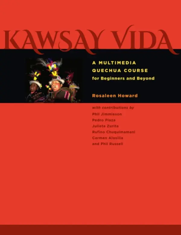 Kawsay Vida - Howard, Rosaleen
