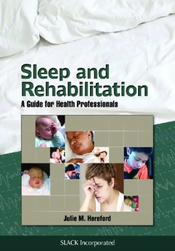 Sleep and Rehabilitation - Hereford, Julie