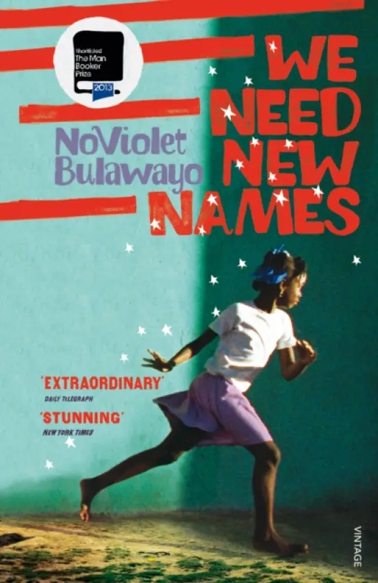 We Need New Names - Bulawayo, NoViolet
