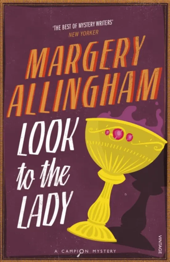 Look To The Lady - Allingham, Margery