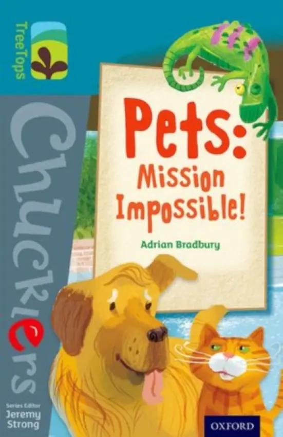 Oxford Reading Tree TreeTops Chucklers: Level 9: Pets: Mission Impossible! - Bradbury, Adrian