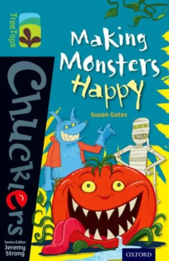 Oxford Reading Tree TreeTops Chucklers: Level 9: Making Monsters Happy - Gates, Susan