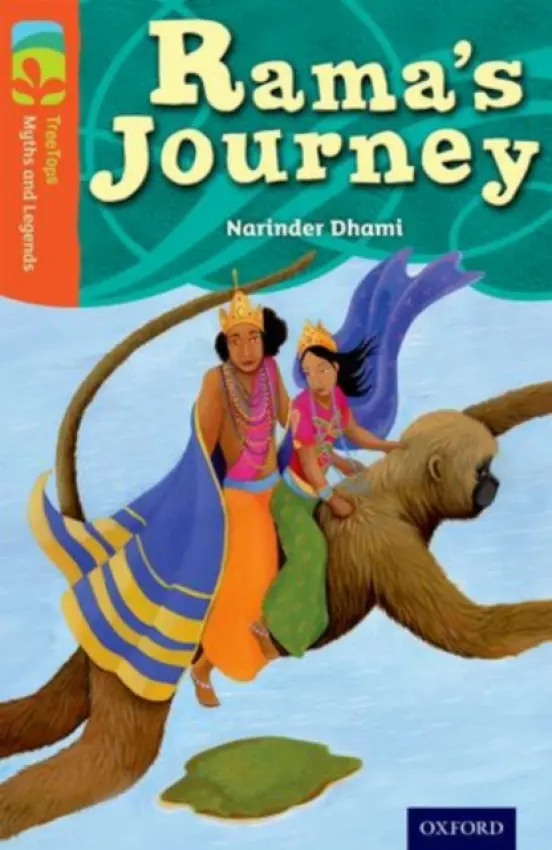 Oxford Reading Tree TreeTops Myths and Legends: Level 13: Rama's Journey - Dhami, Narinder