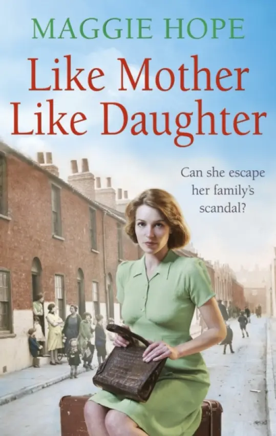 Like Mother, Like Daughter - Hope, Maggie