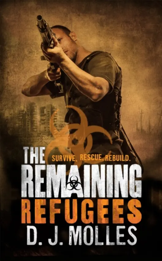Remaining: Refugees - Molles, D. J.