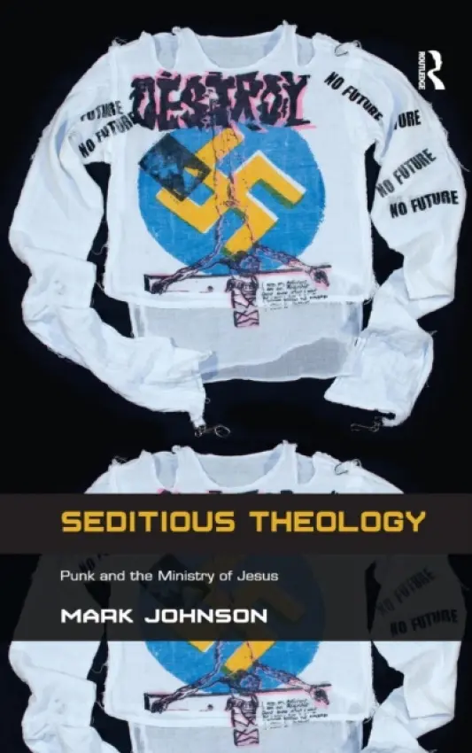 Seditious Theology - Johnson, Mark
