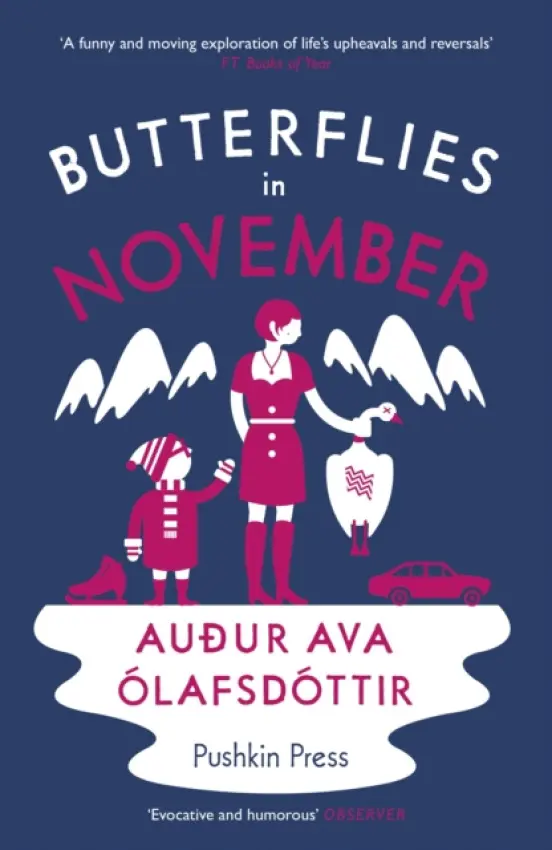 Butterflies in November - AuÃ°ur Ava  Olafsdottir
