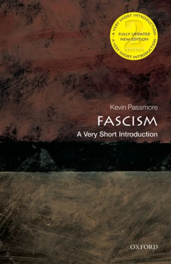 Fascism - Passmore, Kevin (Reader in History at Cardiff University)