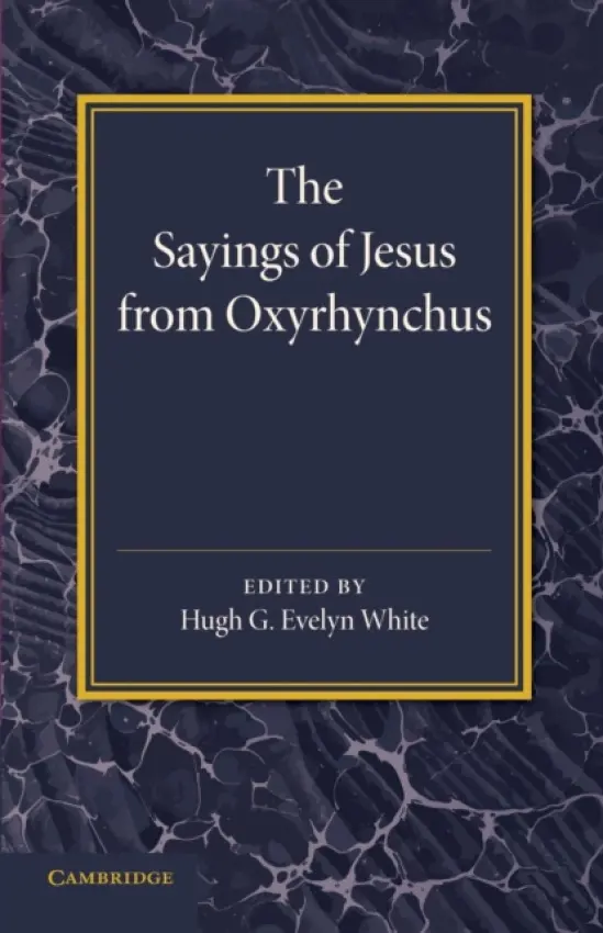 Sayings of Jesus from Oxyrhynchus