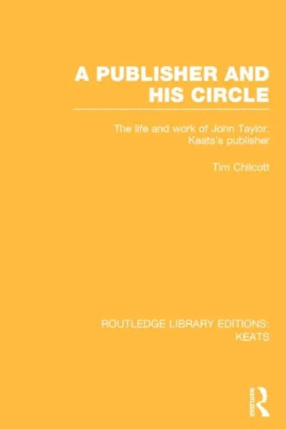 Publisher and his Circle - Chilcott, Tim