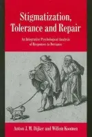 Stigmatization, Tolerance and Repair - Dijker, Anton J. M. (Universiteit Maastricht, Netherlands) a Koomen, Willem (Universiteit van Amsterdam)