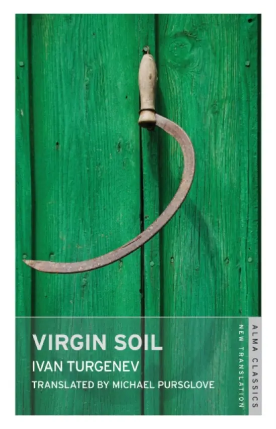 Virgin Soil: New Translation - Turgenev, Ivan