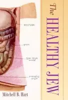 Healthy Jew - Hart, Mitchell B. (University of Florida)