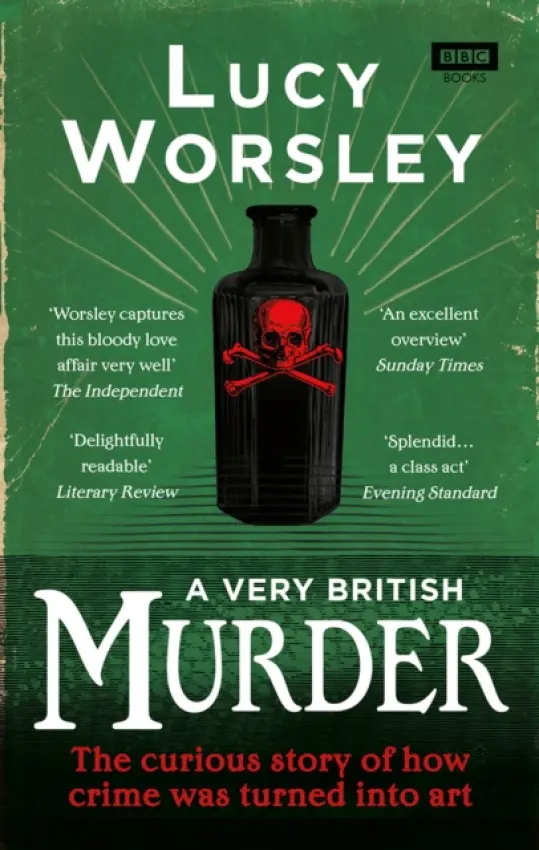 Very British Murder - Worsley, Lucy